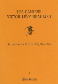 Les Cahiers Victor-Lévy Beaulieu, numéro 1
