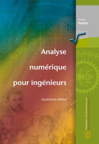 Analyse numérique pour ingénieurs, 4e édition