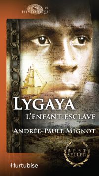 Lygaya, l'enfant esclave