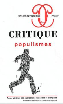 Revue Critique, no.776-777, janvier-février 2012 : Populismes
