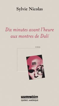 Dix minutes avant l’heure aux montres de Dali