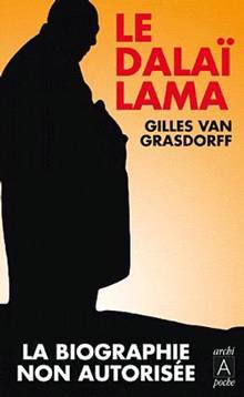 Dalaï-lama : La biographie non autorisée