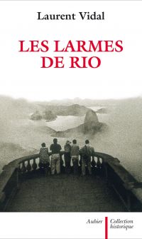 Les Larmes de Rio. Le dernier jour d'une capitale, 20 avril 1960
