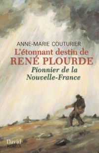 L’étonnant destin de René Plourde