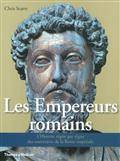 Empereurs romains : L'histoire règne par règne des souverains de