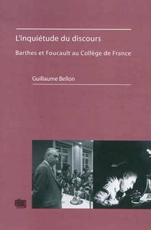 Une parole inquiète : Barthes et Foucault au collège de France