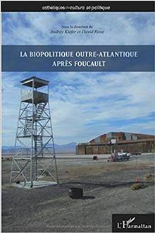 Biopolitique Outre-Atlantique après Foucault