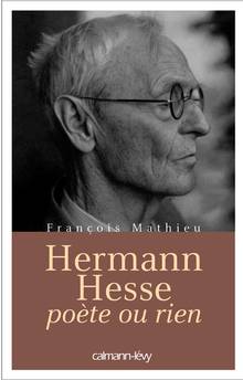 Herman Hesse : Poète ou rien
