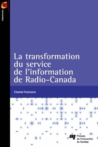 Transformation du service de  l'information de Radio-Canada