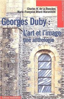 Georges Duby : l'art et l'image