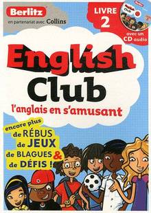 English Club : L'anglais en s'amusant : livre 2 (avec un CD audio