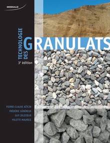Technologie des granulats : 3e édition