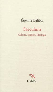 Saeculum : Culture, religion,déologie
