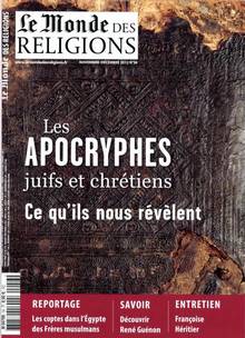 Monde des religions, no.56, novembre-décembre 2012 : Apocryphes j