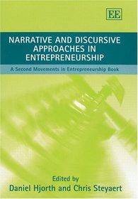 Narrative and Discursive Approaches in Entrepreneurship  : A Seco