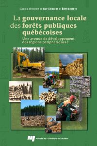 Gouvernance locale des forêts publiques québécoises : Une avenue