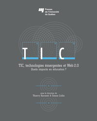 TIC, technologies émergentes et Web 2.0 : Quels impacts en éducat