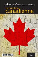 Nouveaux Cahiers du socialisme : No 9 : Question canadienne