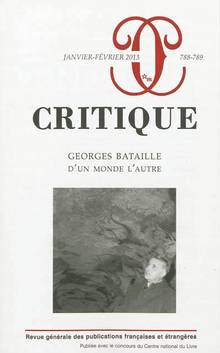 Revue Critique, no 788-789 : Georges Bataille, d'un monde à l'aut