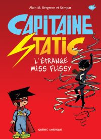 Capitaine Static 3 - L'Étrange Miss Flissy