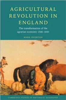 Agricultural Revolution in England : Transformation of the Agrari