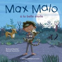 Max Malo 02 - Max Malo à la belle étoile