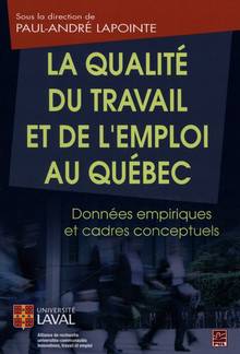 Qualité du travail et de l'emploi au Québec : Données empiriques