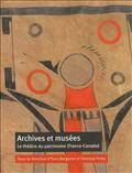 Archives et musées : Théâtre  du patrimone (France-Canada)