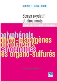 Stress oxydatif et alicaments