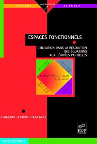 Espaces fonctionnels - Utilisation dans la résolution des équations aux dérivées partielles