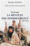 Révolte des hommes bleus : Touaregs, 1857-2013