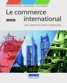Commerce international : Une  approche nord-américaine : 3e éditi