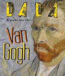 Dada no.179, janvier 2013 : Van Gogh