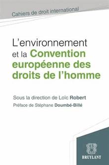 Environnement et la convention européenne des droits de l'homme