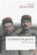 France en guerre : 1914-1918