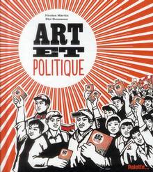 Art et politique : Quand les artistes veulent changer le monde