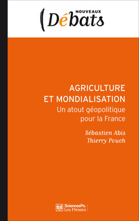 Agriculture et mondialisation: Un atout géopolitque pour la Franc