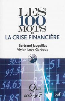 100 mots de la crise financière, Les