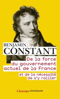 De la force du gouvernement actuel de la France et de la nécessité de s’y rallier