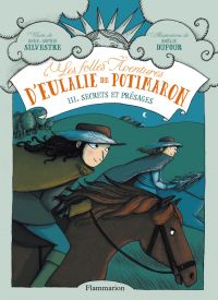 Les folles aventures d'Eulalie de Potimaron (Tome 3) - Secrets et présages
