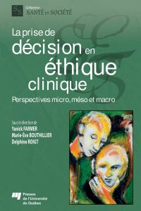 La prise de décision en éthique clinique
