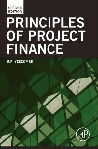 Principles of Project Finance : 2e édition