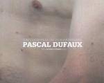 Pascal Dufaux : Substances visuelles