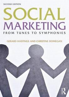 Social marketing from tunes to symphonies : 2nd edition