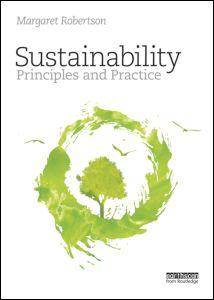 Sustainability : Principles and Practice