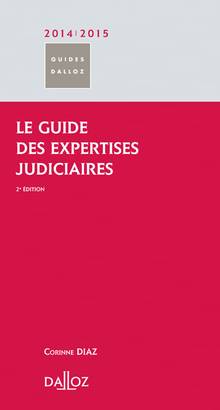 Guide des expertises judiciaires : 2e édition