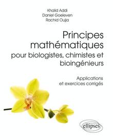 Principes mathématiques pour biologies, chimistes et bio