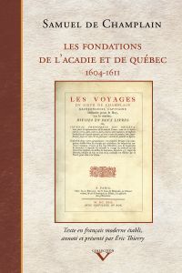 Fondations de l'Acadie et de Québec (Les)