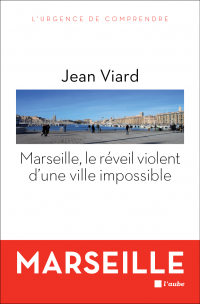 Marseille, le réveil violent d'une ville impossible