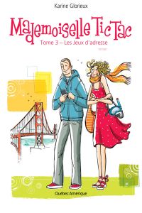 Mademoiselle Tic Tac, Tome 3